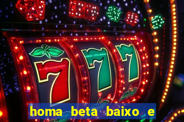 homa beta baixo e glicose normal